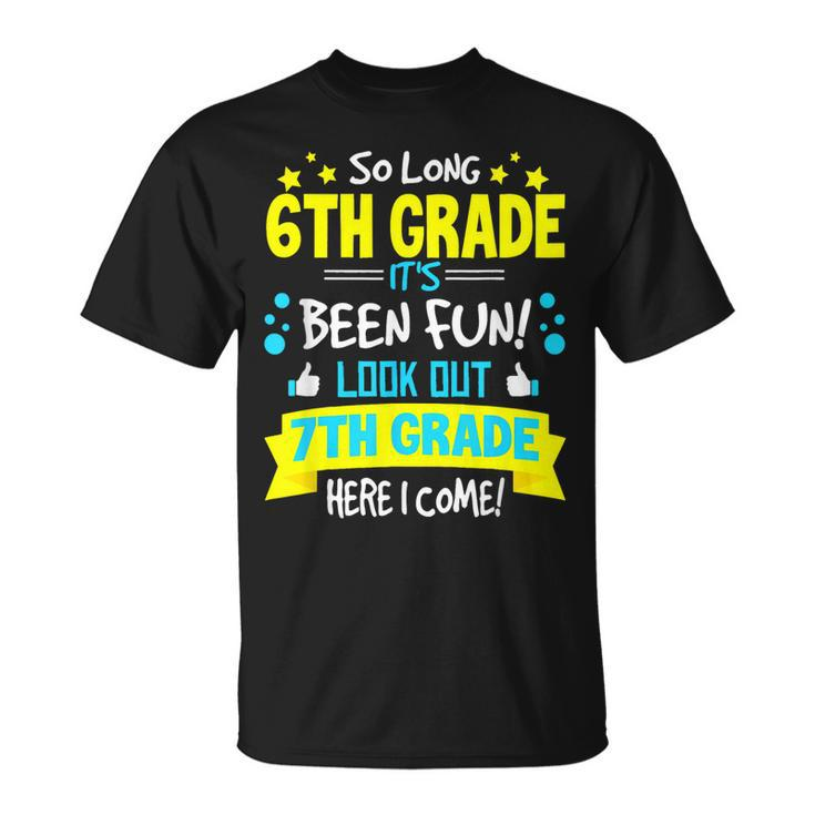 So Long 6Th Grade 7Th Grade Here I Come Graduation T-shirt