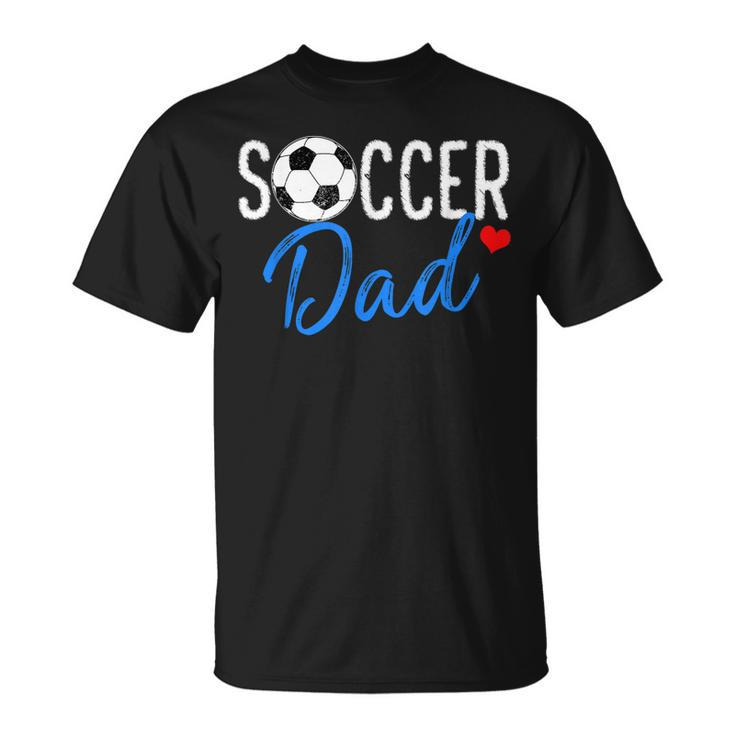 Soccer Dad  Funny Sports Dad Fathers Day  Unisex T-Shirt