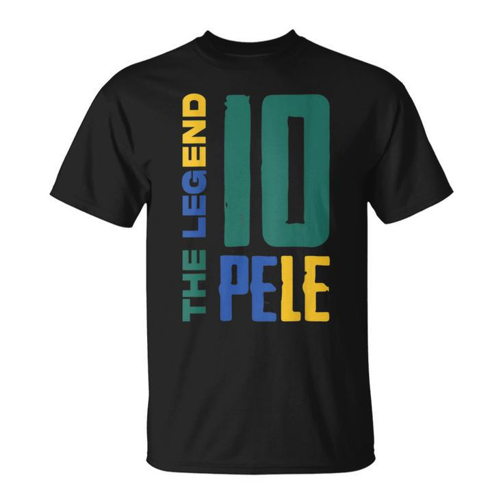 Soccer Lovers- The Legend Pelé -Football Lovers -Best Player  Unisex T-Shirt