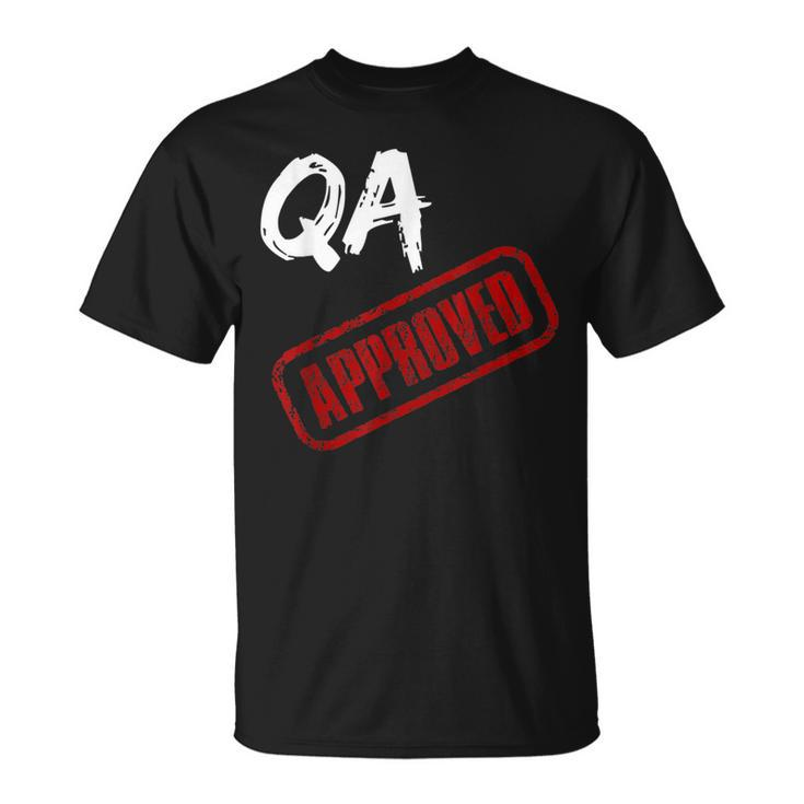 Software Qa Tester Qa Approved T-Shirt
