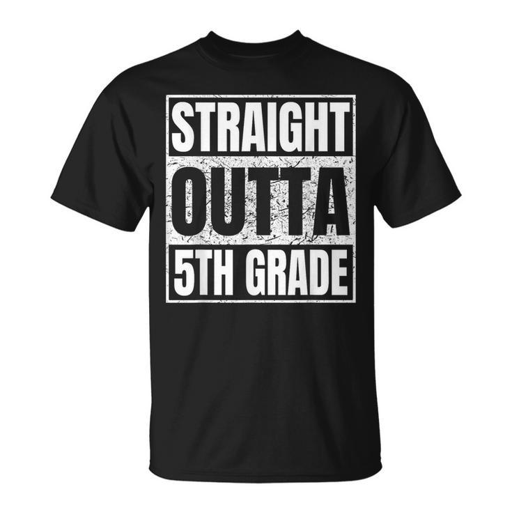 Straight Outta 5Th Grade Graduation Gifts 2023 Fifth Grade Unisex T-Shirt