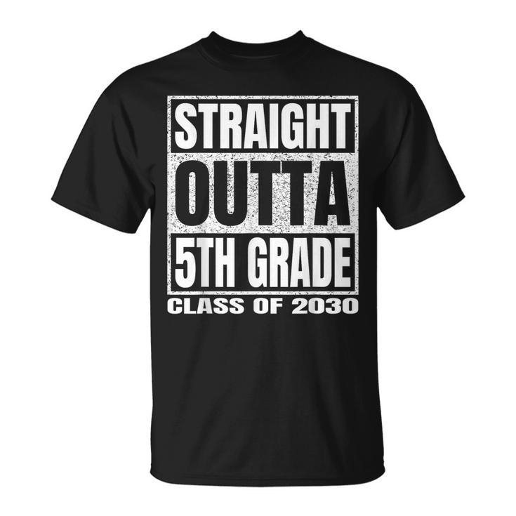 Straight Outta 5Th Grade School Graduation Class Of 2030 Unisex T-Shirt