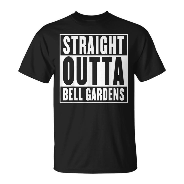 Straight Outta Bell Gardens California T-Shirt