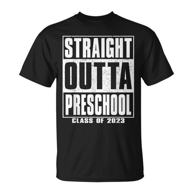 Straight Outta Preschool Graduate  Class Of 2023 Unisex T-Shirt