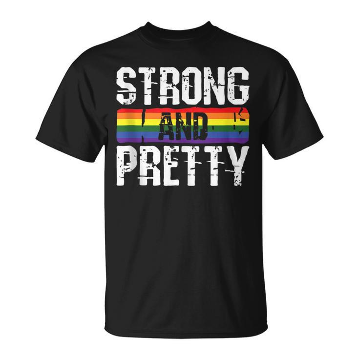 Strong And Pretty Gay Pride Gym Lifting Workout Lgbtq Ally Unisex T-Shirt