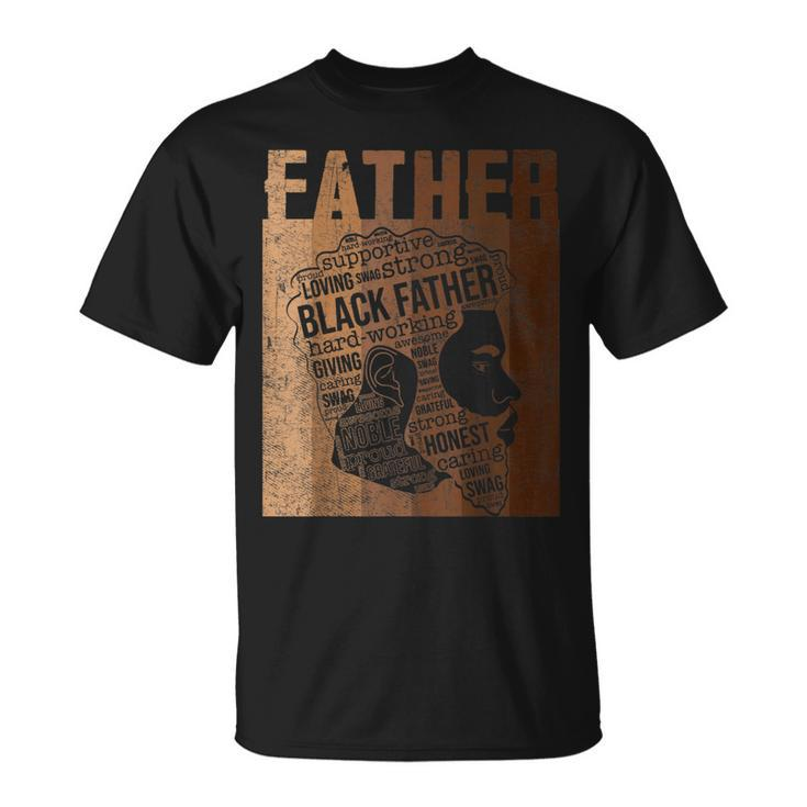 Strong Black Father Dope Dad Black Natural Afro African  Gift For Mens Unisex T-Shirt
