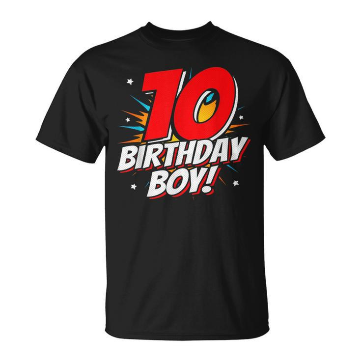 Superhero Birthday Boy Party 10 Year Old 10Th Birthday Unisex T-Shirt
