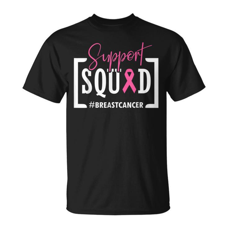 Support Squad Breast Cancer Awareness Warrior Pink Ribbon T-Shirt
