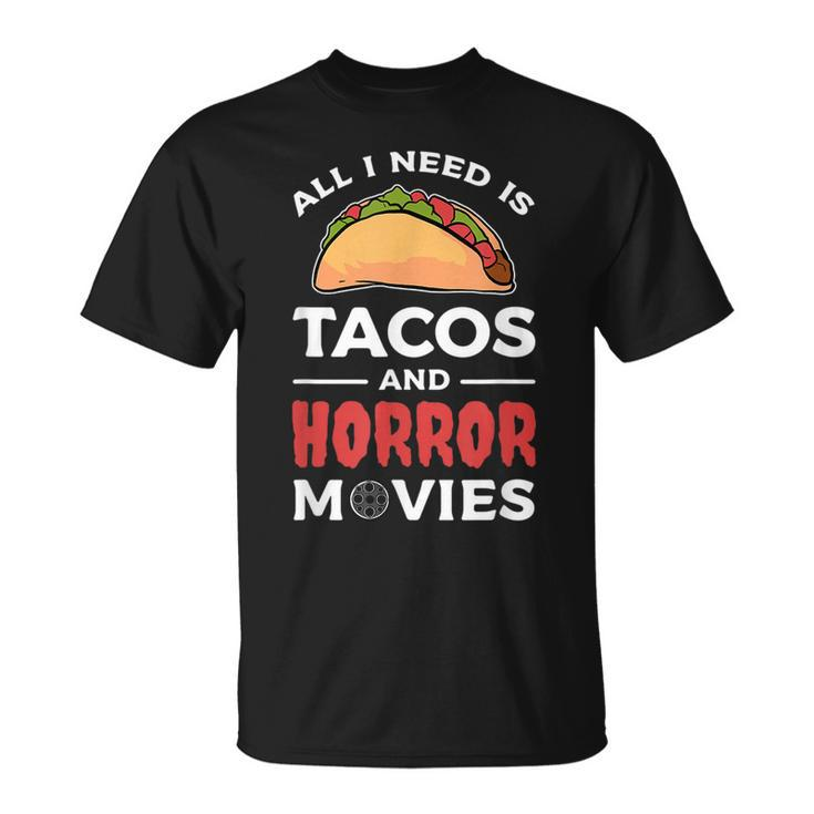 Tacos And Horror Movies Movies T-Shirt