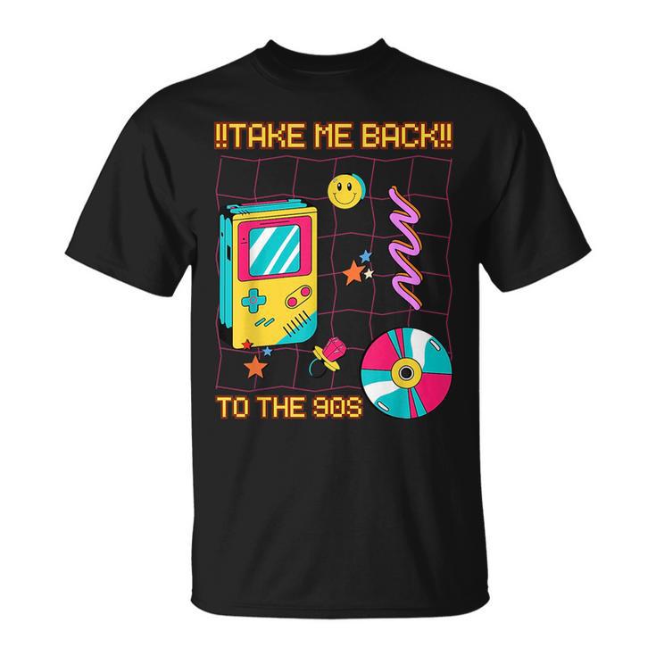 Take Me Back To The 90S Nostalgia 90S 90S Vintage Designs Funny 