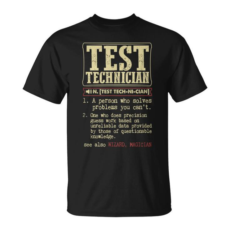 Test Technician Dictionary Term Badass T-Shirt