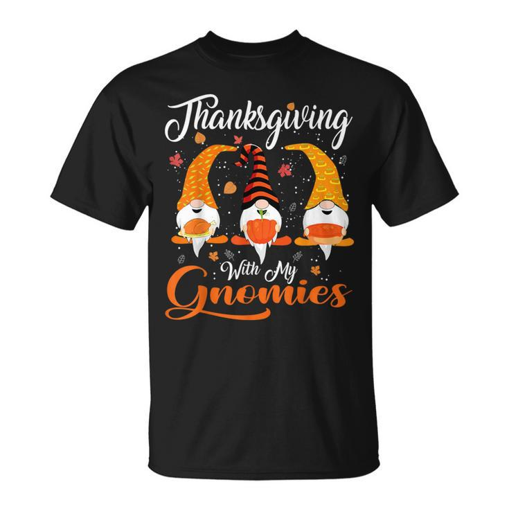 Thanksgiving With My Gnomies Autumn Gnomes Lover T-Shirt