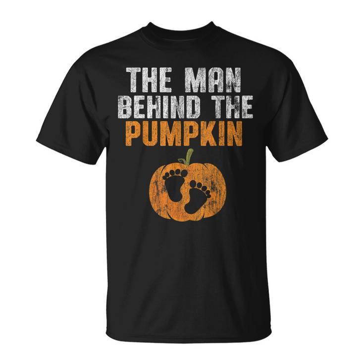 The Man Behind The Pumpkin Pregnancy Halloween New Dad To Be  Gift For Mens Unisex T-Shirt