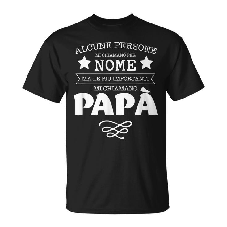 The Most Important People Call Me Dad Italian Words  Unisex T-Shirt