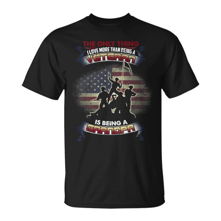 The Only Thing I Love More Than Being A Veteran Grandpa Tee 33 Unisex T-Shirt