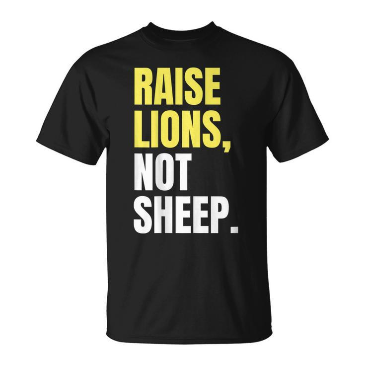 The Patriot Party  | Raise Lions Not Sheep  Unisex T-Shirt