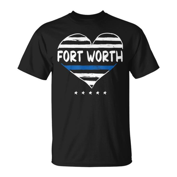 Thin Blue Line Heart Fort Worth Police Officer Texas Cops Tx T-Shirt