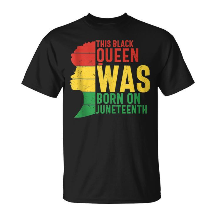 This Black Queen Was Born On Junenth Afro Gemini Birthday  Unisex T-Shirt
