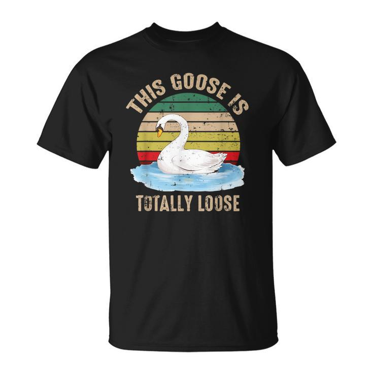 This Goose Is Totally Loose Retro  Unisex T-Shirt