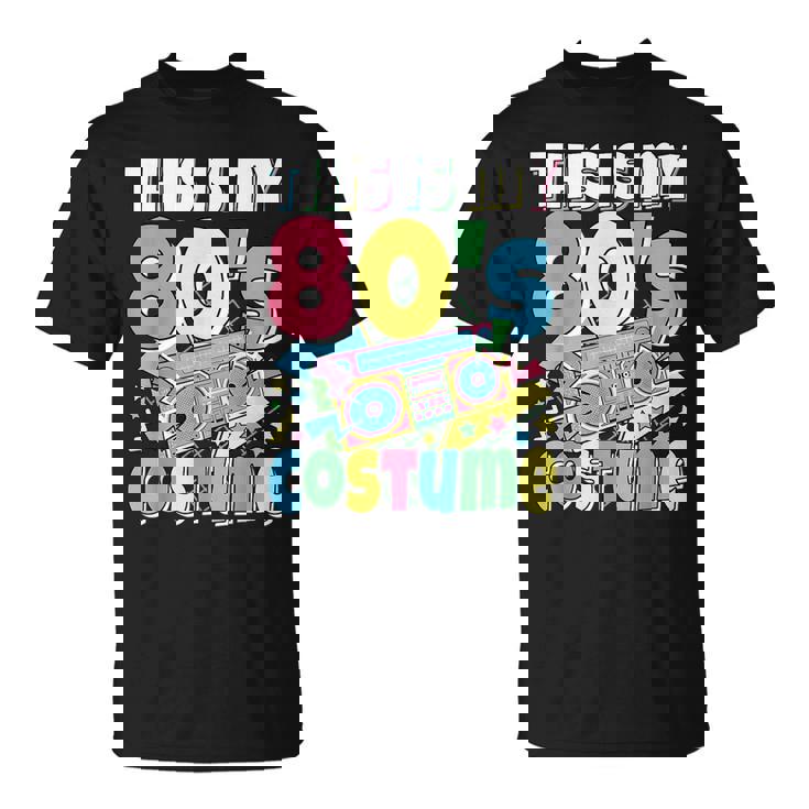This Is My 80s Costume T-Shirt 1980s Lovers T-Shirt This Is My 80s Costume T-Shirt 1980s Lovers T-Shirt
