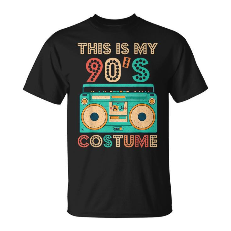 This Is My 90S Costume  1990S Retro Vintage 90S Party  Unisex T-Shirt