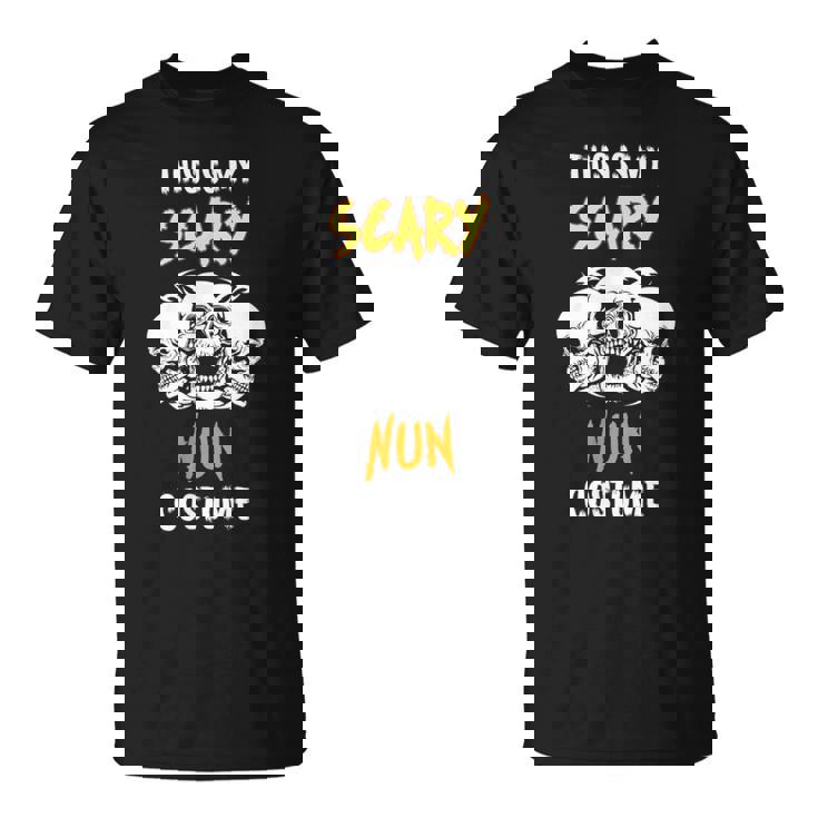 This Is My Scary Nun Costume Unisex T-Shirt