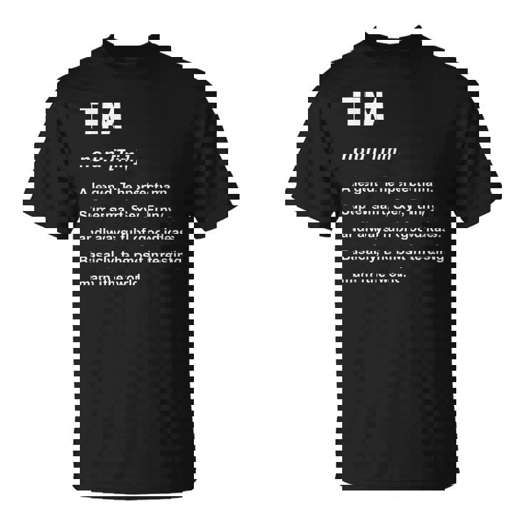 Tim Name | Tim Gift For Mens Unisex T-Shirt