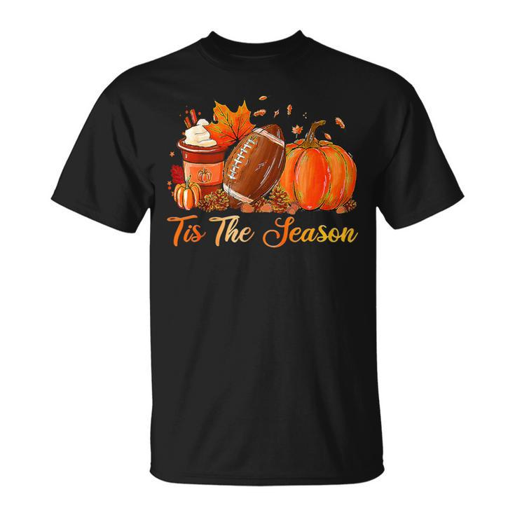 Tis The Season Pumpkin Spice Latte Football Thanksgiving T-Shirt