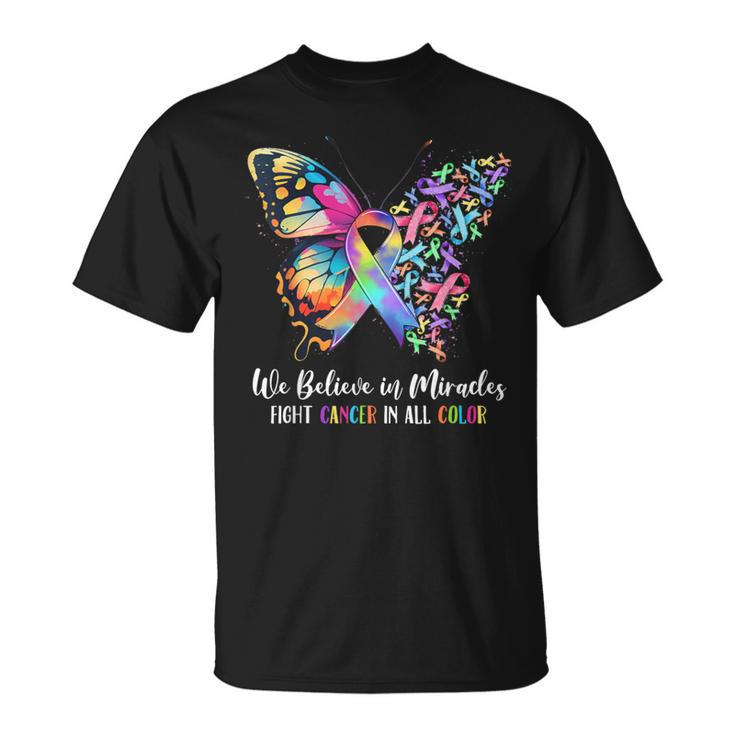 Together Believe In Miracles Fight Cancer In All Color T-Shirt