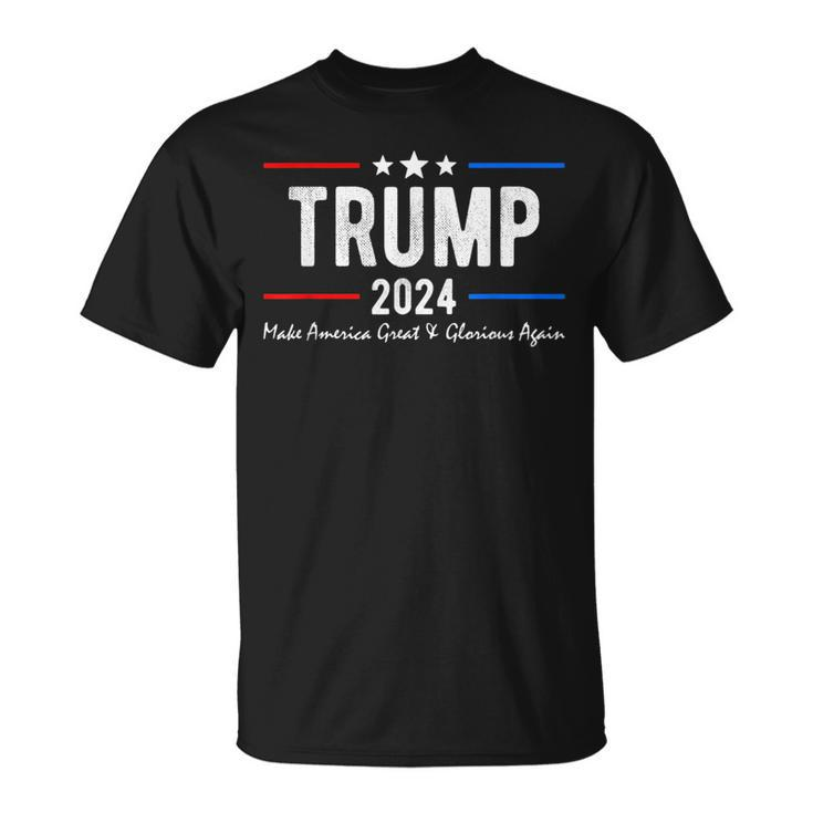 Trump 2024 Make America Great And Glorious Again  Unisex T-Shirt
