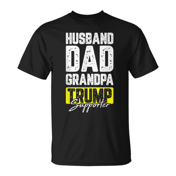 Trump Supporter Husband Dad Grandpa Cool Republican Gifts  Unisex T-Shirt