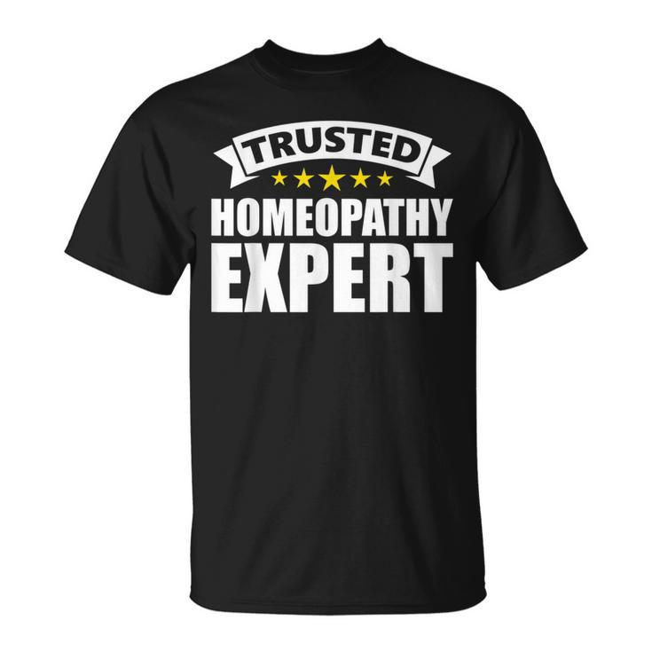 Trusted Homeopathy Expert S T-Shirt