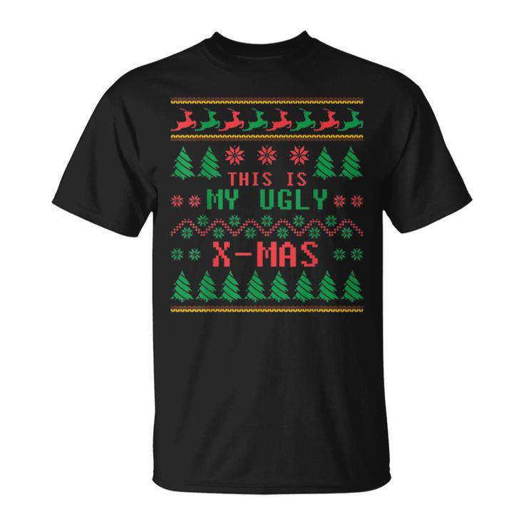 This Is My Ugly Christmas Sweaters T-Shirt
