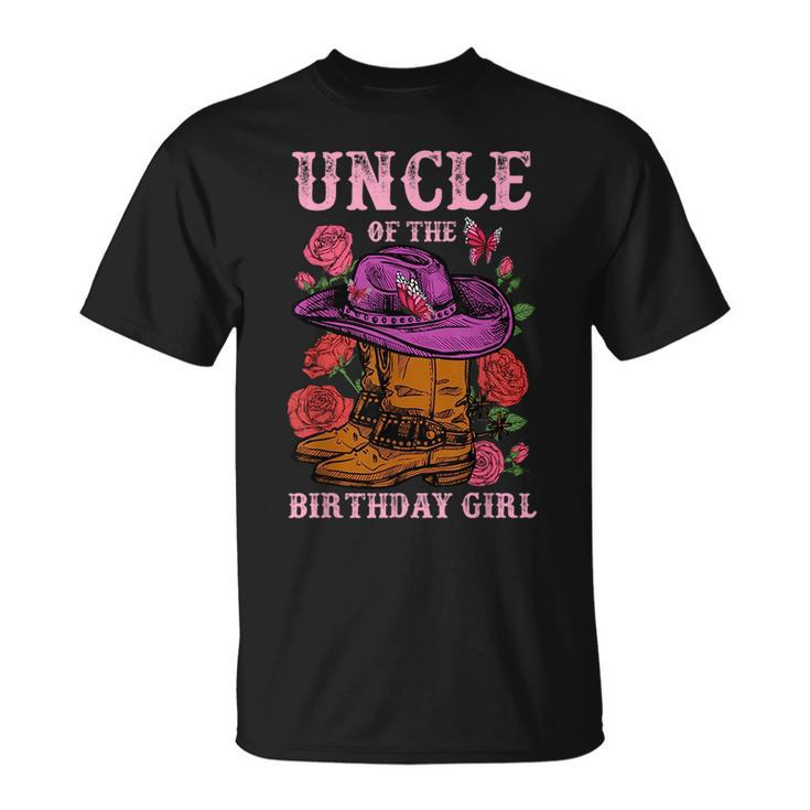 Uncle Of The Birthday Girl Pink Boots Cowgirl Matching  Funny Gifts For Uncle Unisex T-Shirt
