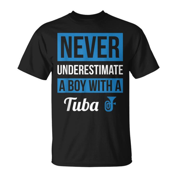 Never Underestimate A Boy With A Tuba T-Shirt