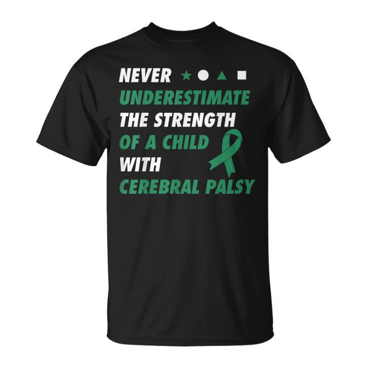 Never Underestimate A Child With Cerebral Palsy T-Shirt