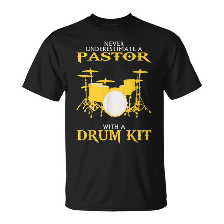 Never Underestimate Drummer Pastor T-Shirt