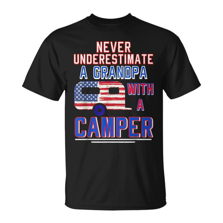 Never Underestimate A Grandpa With A Camper Camping Rv T-Shirt