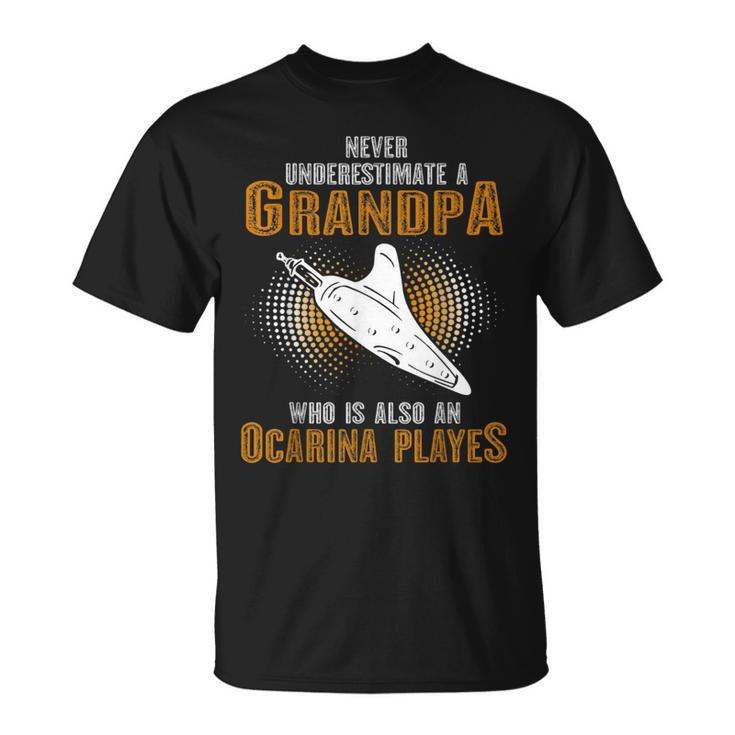 Never Underestimate Grandpa Who Is Also A Ocarina Player T-Shirt