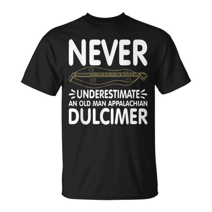 Never Underestimate An Old Man Appalachian Dulcimer T-Shirt