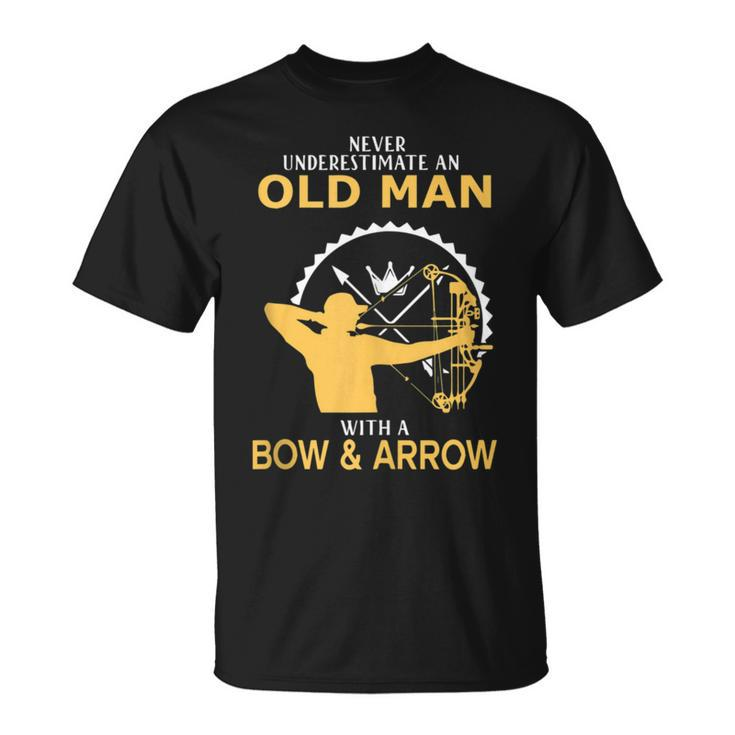 Never Underestimate An Old Man With A Bow And An Arrow T-Shirt