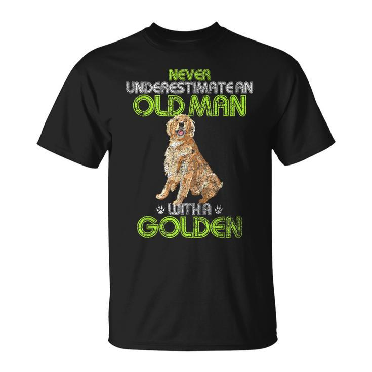 Never Underestimate An Old Man With A Golden Retriever T-Shirt