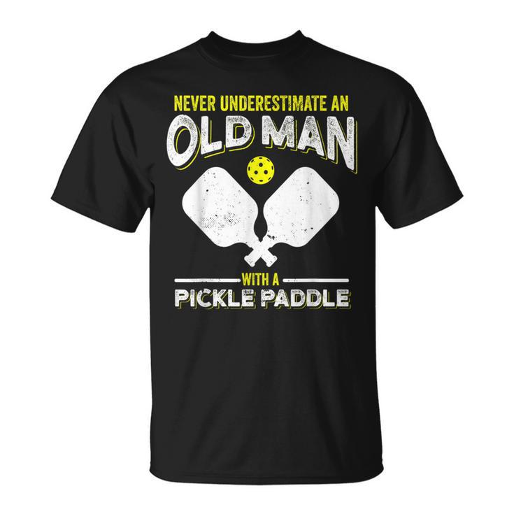 Never Underestimate An Old Man With A Pickle Paddle T-Shirt
