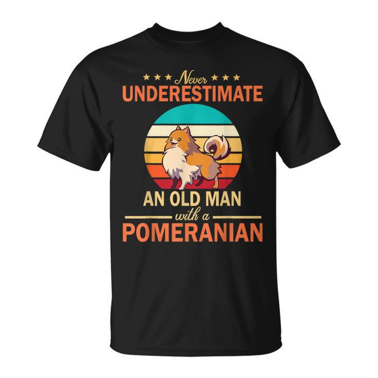 Never Underestimate An Old Man With A Pomeranian Dogs Father T-Shirt