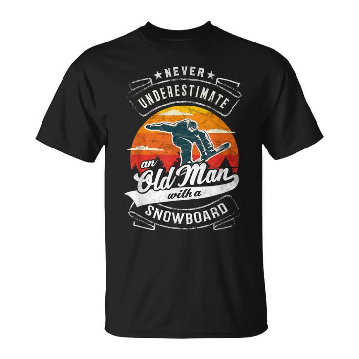 Never Underestimate An Old Man With A Snowboard Dad Granpa T-Shirt