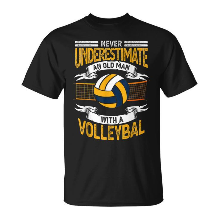 Never Underestimate An Old Man With A Volleyball T-Shirt