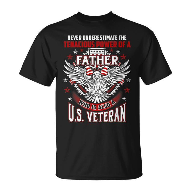 Never Underestimate US Veteran Father Daddy Dad T-Shirt