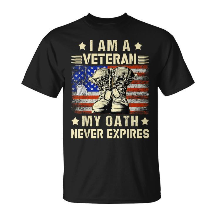 I Am A Veteran My Oath Never Expires Veteran Day Usa Flag T-Shirt