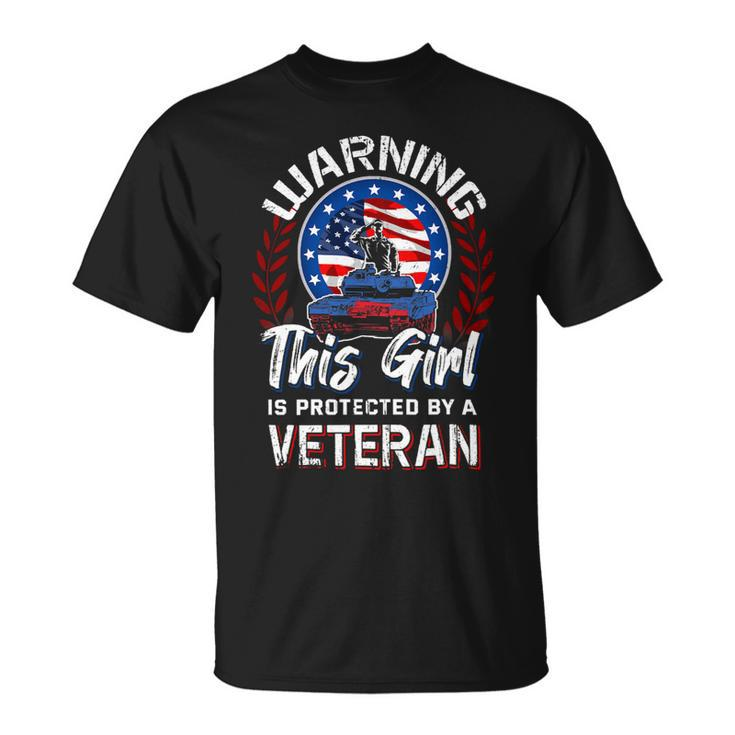 Veteran Vets This Girl Is Protected By A Veteran Independence Veterans Unisex T-Shirt