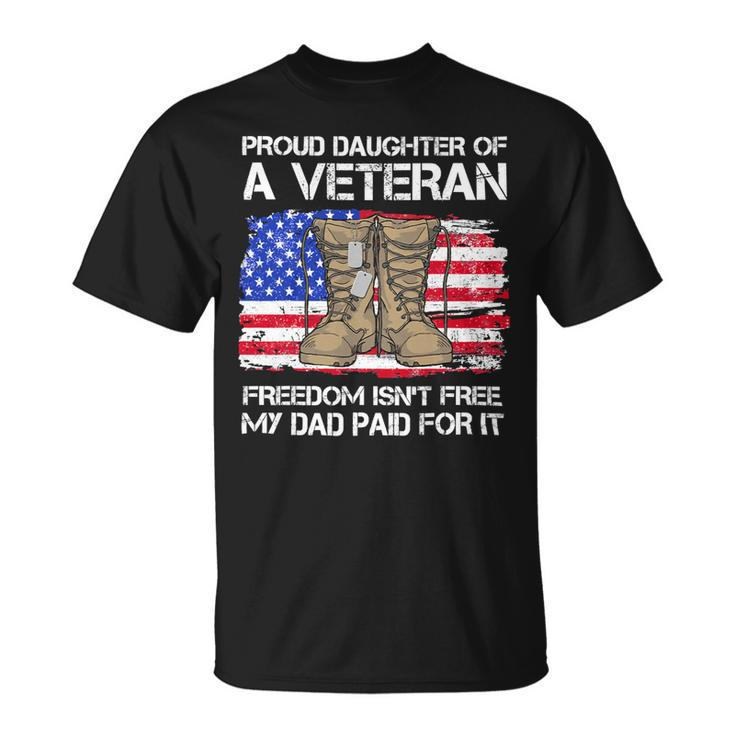 Veteran Vets Us Flag Proud Daughter Of A Veteran Us Military Veteran Day 41 Veterans Unisex T-Shirt